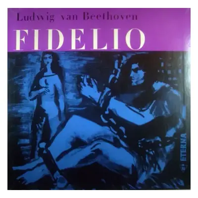 Fidelio (3xLP + BOX + BOOKLET) - Ludwig van Beethoven, Dietrich Fischer-Dieskau, Ernst Haefliger