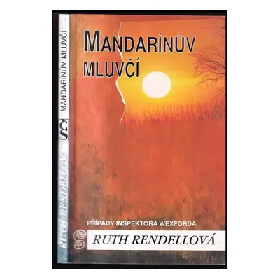 Mandarínův mluvčí - Ruth Rendell (1995, Český spisovatel)