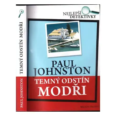 Temný odstín modři - Paul Johnston (2008, Mladá fronta)