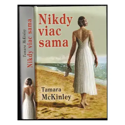 Nikdy viac sama - Tamara McKinley (2012, Slovenský spisovateľ)