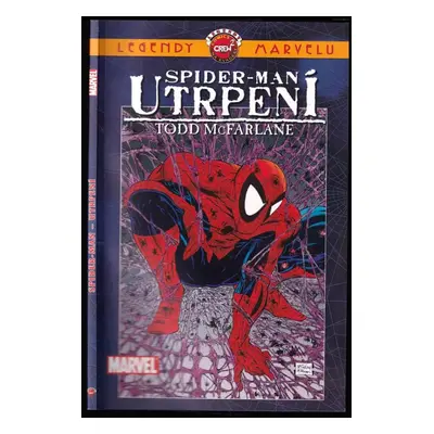 Spider-Man : Utrpení - Todd McFarlane (2006, Crew)