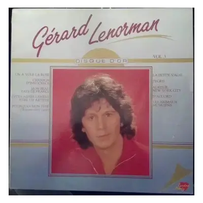 Disque D'Or Vol. 3 - Gérard Lenorman (1983, Caroline Melody)