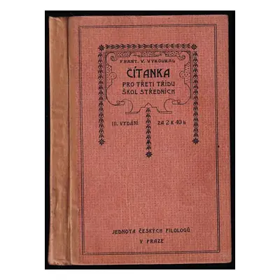 Čítanka pro třetí třídu škol středních (1911, Nákladem Jednoty českých filologů)