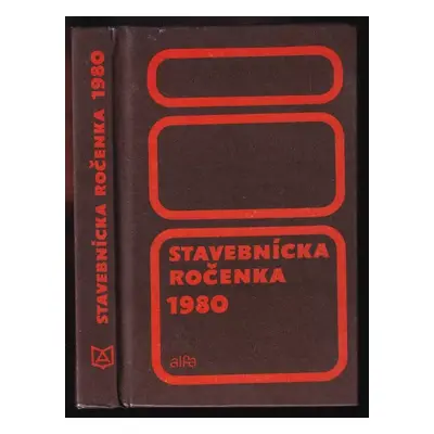 Stavebnícka ročenka 1980 (1979, Alfa)