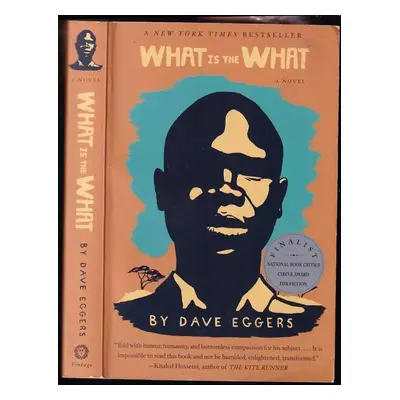 What Is the What - Dave Eggers (2007, Vintage Books)