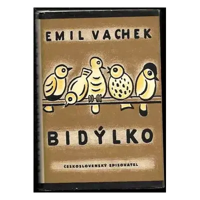 Bidýlko - Emil Vachek (1954, Československý spisovatel)