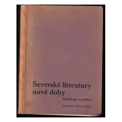 Severské literatury nové doby : anthologie a přehled - Gustav Pallas (1946, Státní nakladatelstv