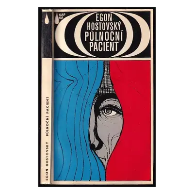 Půlnoční pacient - Egon Hostovský (1969, Mladá fronta)