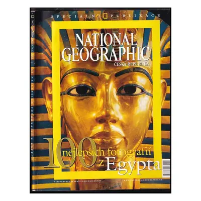 100 nejlepších fotografií z Egypta (2003, Sanoma Magazines Praha)