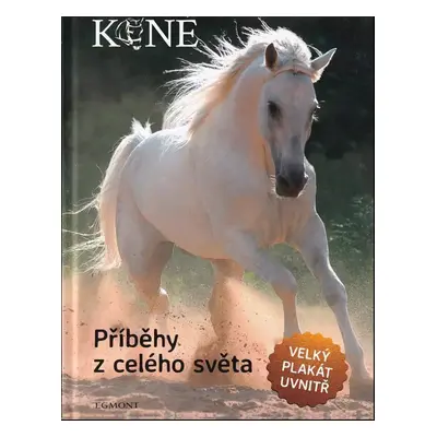 Koně : příběhy z celého světa (2018, Egmont)