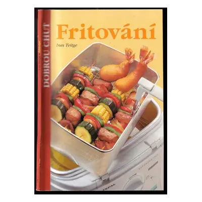 Fritování - Ines Teitge (1994, Svojtka a Vašut)