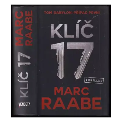 Klíč 17 - Marc Raabe (2019, Dobrovský s.r.o)