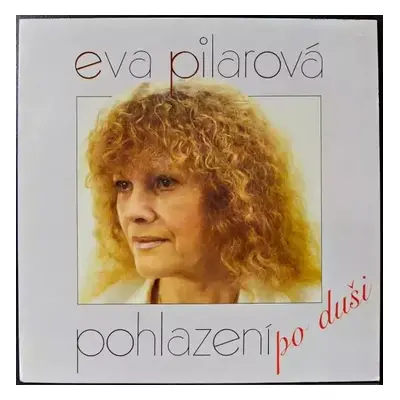 Pohlazení Po Duši - Eva Pilarová (1992, Bonton)