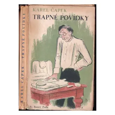 Trapné povídky - Karel Čapek (1933, František Borový)