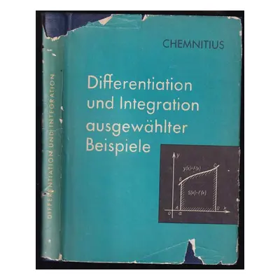 Differentiation und Integration ausgewählter Beispiele : eine Sammlung von 438 ausgewählten voll