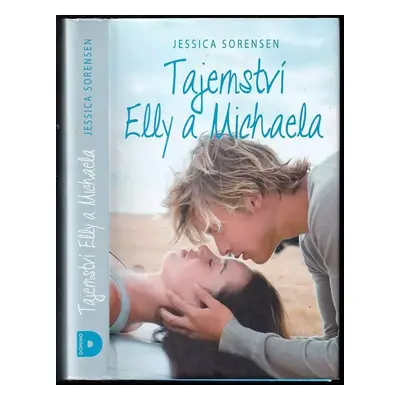 Tajemství Elly a Michaela - Jessica Sorensen (2013, Domino)