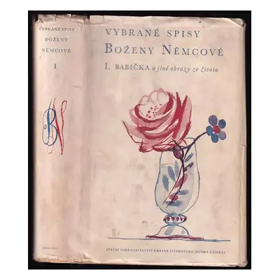 Babička a jiné obrazy ze života - Božena Němcová (1957, Státní nakladatelství krásné literatury,