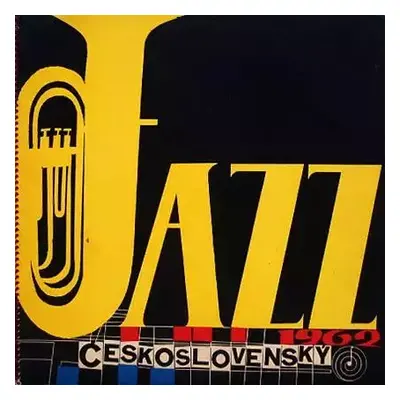 Československý Jazz 1962 - Various (1963, Supraphon)