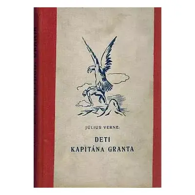 Deti kapitána Granta - Jules Verne (1948, Bohumil Buocik)