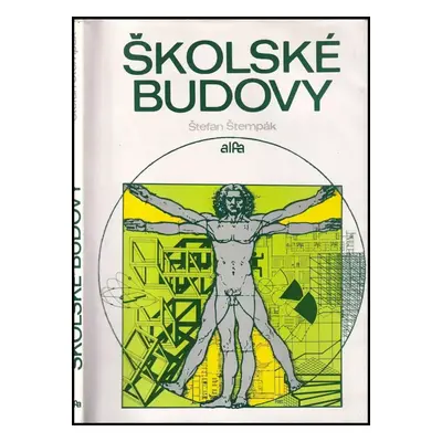 Školské budovy - Štefan Štempák (1990, Alfa)