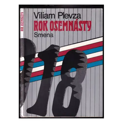 Rok osemnásty - Viliam Plevza (1988, Smena)