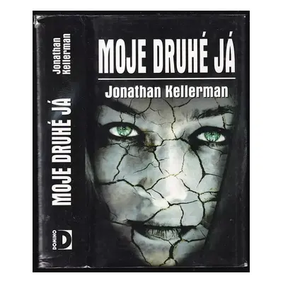 Moje druhé já - Jonathan Kellerman (2010, Domino)