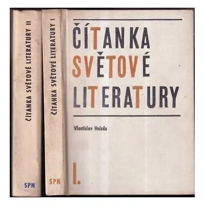 Čítanka světové literatury I : Díl 1-2 - Vlastislav Hnízdo (1970, Státní pedagogické nakladatels