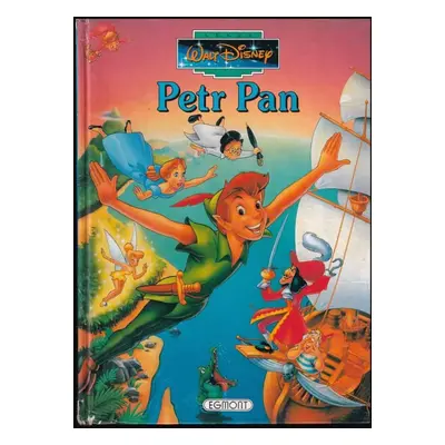 Petr Pan - Walt Disney (1993, Egmont Neografia)