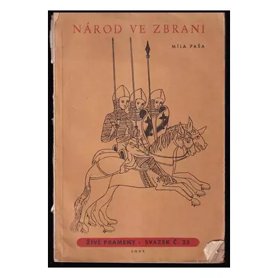 Národ ve zbrani - Míla Paša (1956, Státní nakladatelství dětské knihy)