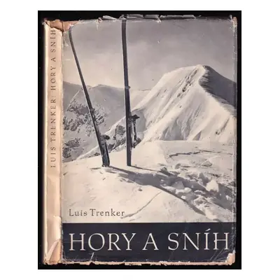 Hory a sníh - Luis Trenker (1942, Orbis)