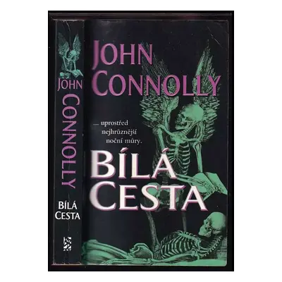 Bílá cesta - John Connolly (2004, BB art)