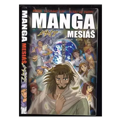 Manga Mesiáš - Hidenori Kumai (2006, Next)