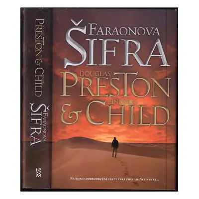 Faraonova šifra - Douglas J Preston, Lincoln Child (2019, BB art)