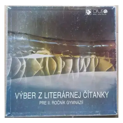 Výber Z Literárnej Čítanky Pre II. Ročník Gymnázií - Various (1985, Opus)