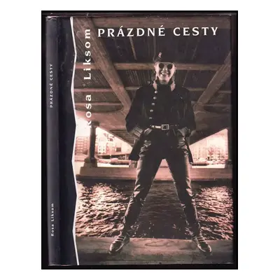 Prázdné cesty - Rosa Liksom (1997, Volvox Globator)