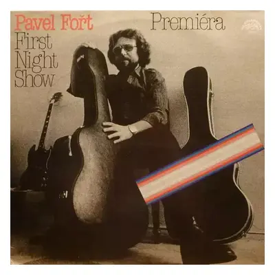 Premiéra / First Night Show - Pavel Fořt (1984, Supraphon)