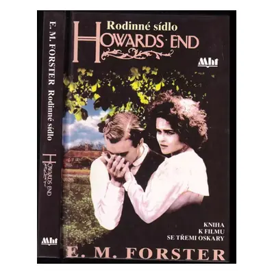 Rodinné sídlo Howards End : kniha k filmu se třemi Oskary - E. M Forster (1993, Mht)