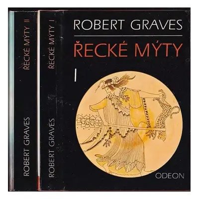 Řecké mýty : II - Robert Graves (1982, Odeon)