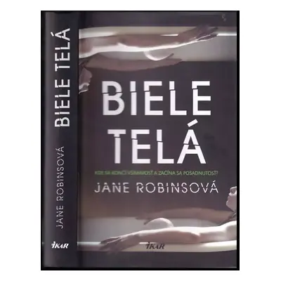 Biele telá - Jane Robins (2018)