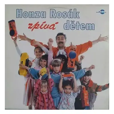 Honza Rosák Zpívá Dětem - Jan Rosák (1992, Multisonic)