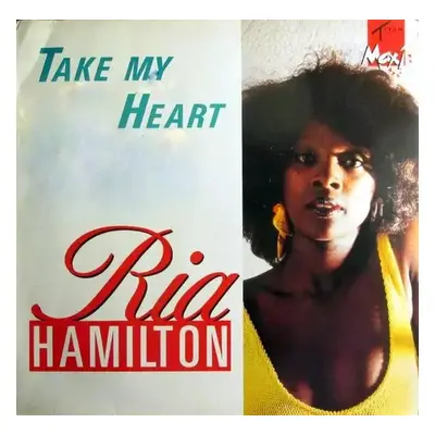 Take My Heart - Ria Hamilton (Music Land Records)