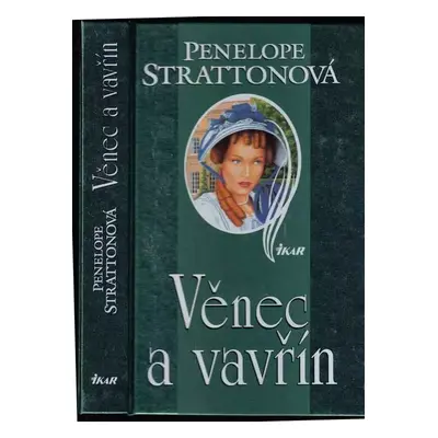 Věnec a vavřín - Penelope Stratton (2001, Ikar)