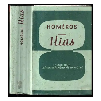 Homérova Ílias - Homéros (1942, Jan Laichter)