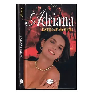 Adriana - Katina Paschou (2001, Erika)