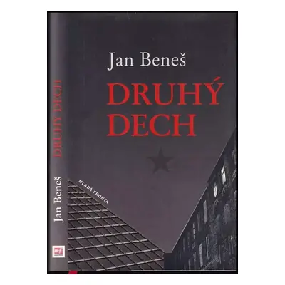 Druhý dech - Jan Beneš (2006, Mladá fronta)