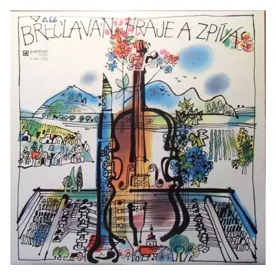 Břeclavan Hraje A Zpívá - Břeclavan (1987, Panton)