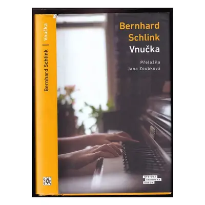 Vnučka - Bernhard Schlink (2022, Odeon)