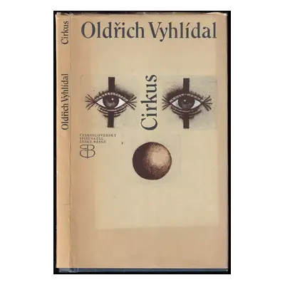 Cirkus - Oldřich Vyhlídal (1981, Československý spisovatel)