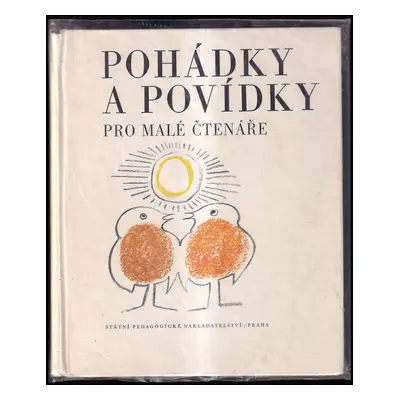 Pohádky a povídky pro malé čtenáře (1975, Státní pedagogické nakladatelství)