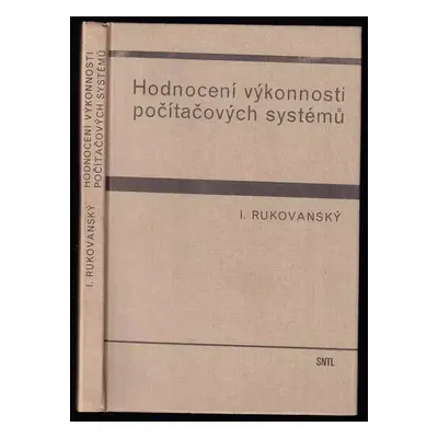 Hodnocení výkonnosti počítačových systémů : Vysokošk. příručka pro vys. školy techn. směru - Imr